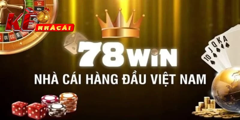 Giới Thiệu 78WIN – Nhà Cái Giải Trí Top Đầu